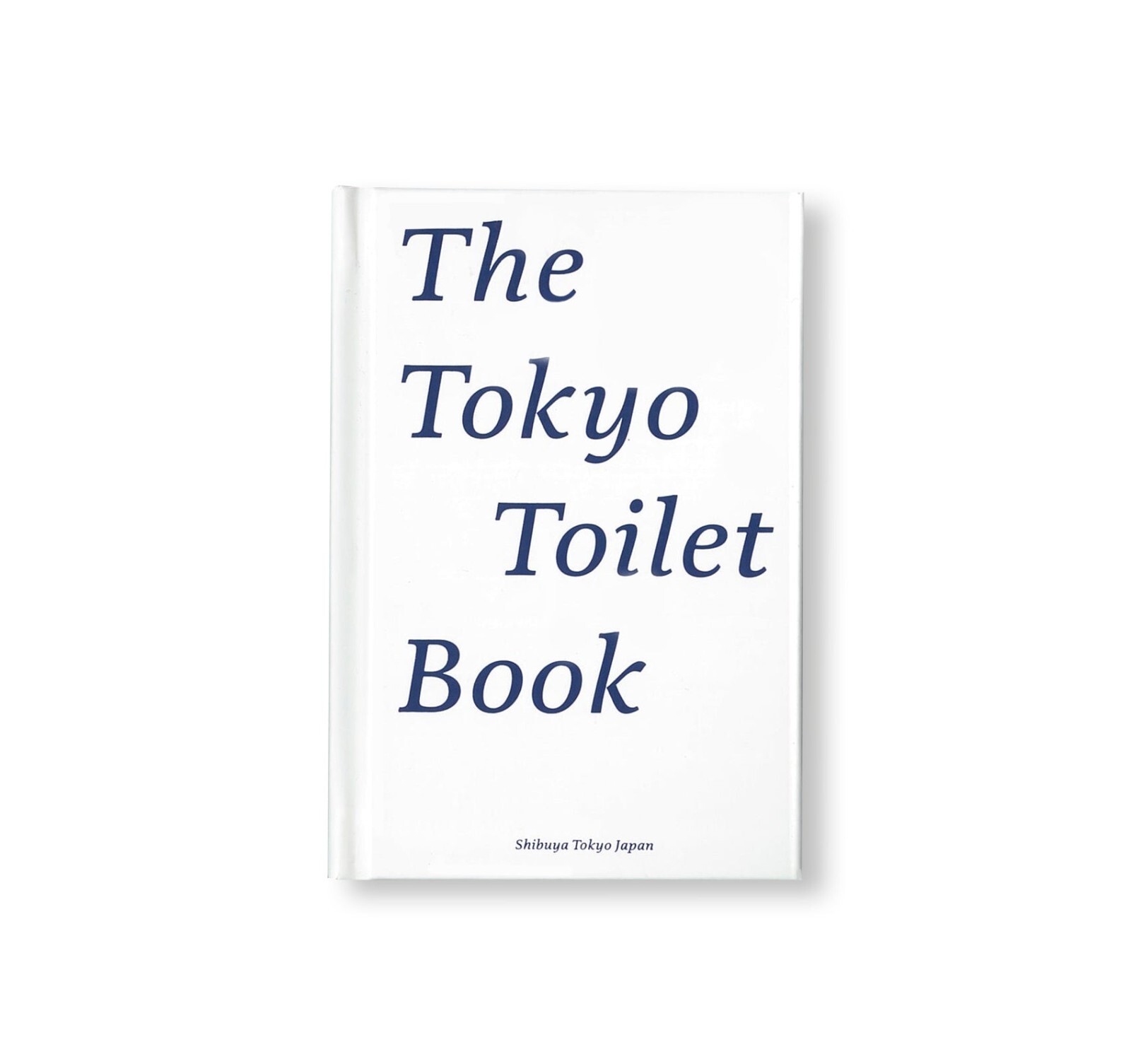 The Tokyo Toilet Book JAPANESE EDITION Shibuya Tokyo Japan 96 pages 2024 by Yoko