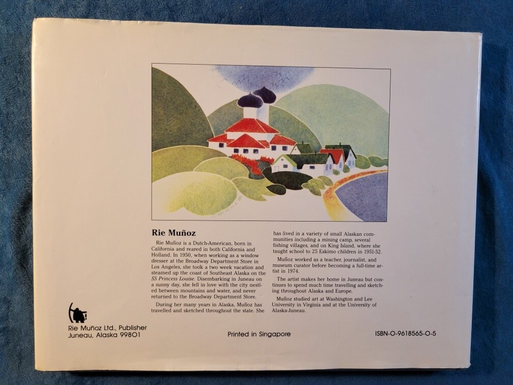RIE MUNOZ – ARTIST IN ALASKA ; ISBN 0-9618565-0-5 ; HARDCOVER ; 88 PAGES