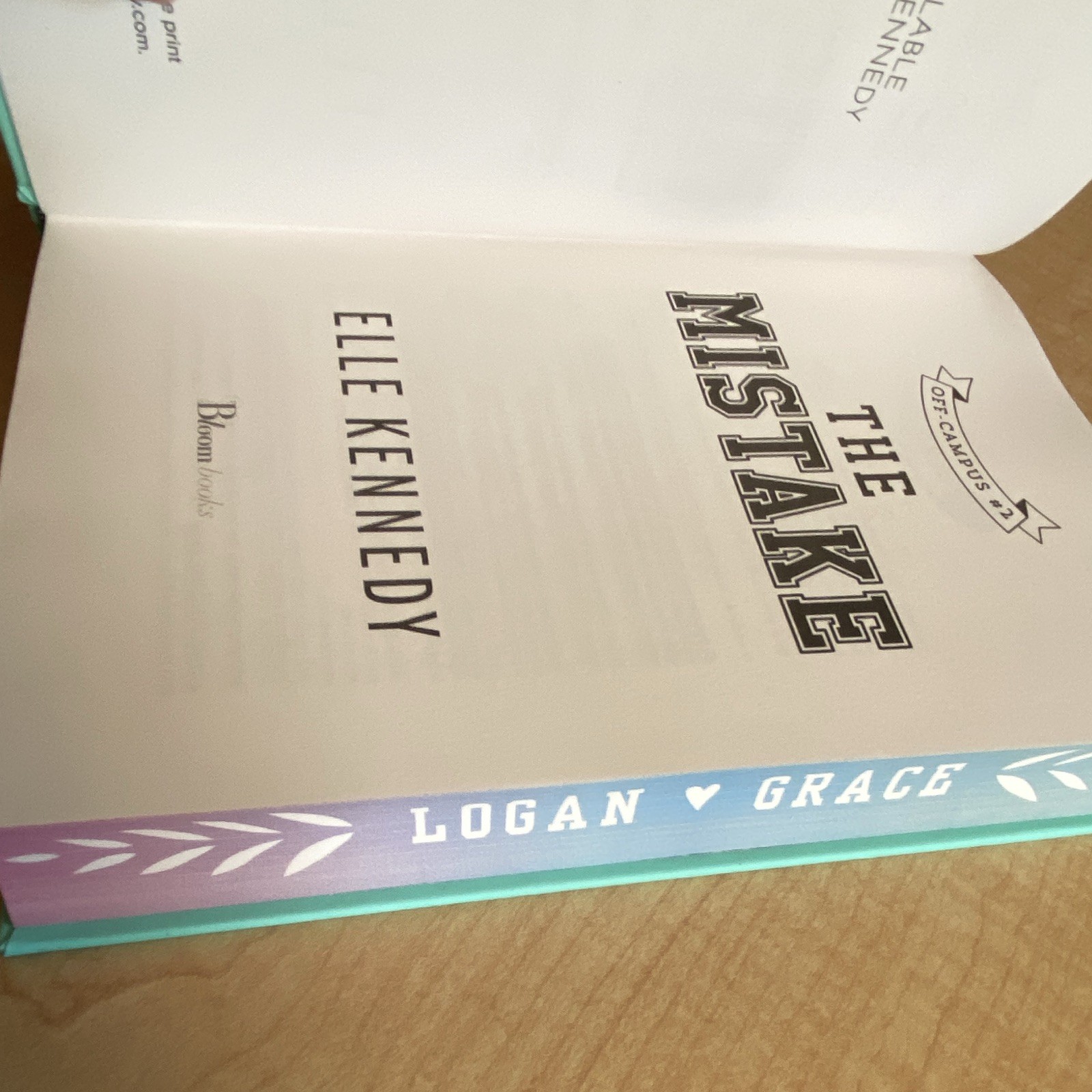 The Mistake (Off-Campus) by Elle Kennedy, Bloom Books, YA Romance Novel, HC