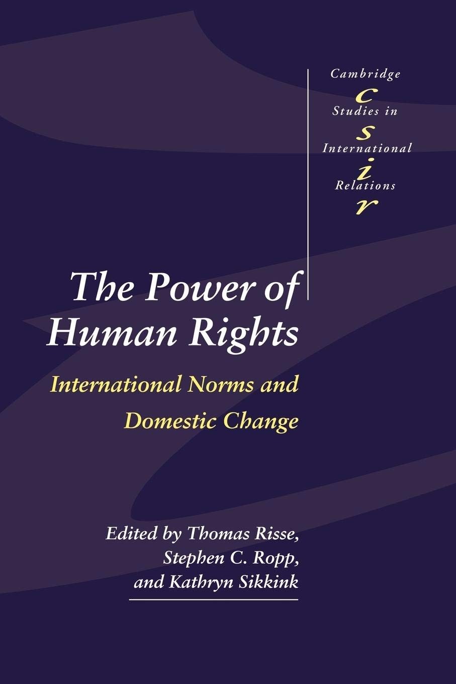 The Power of Human Rights: International Norms and Domestic Change (Cambridg…