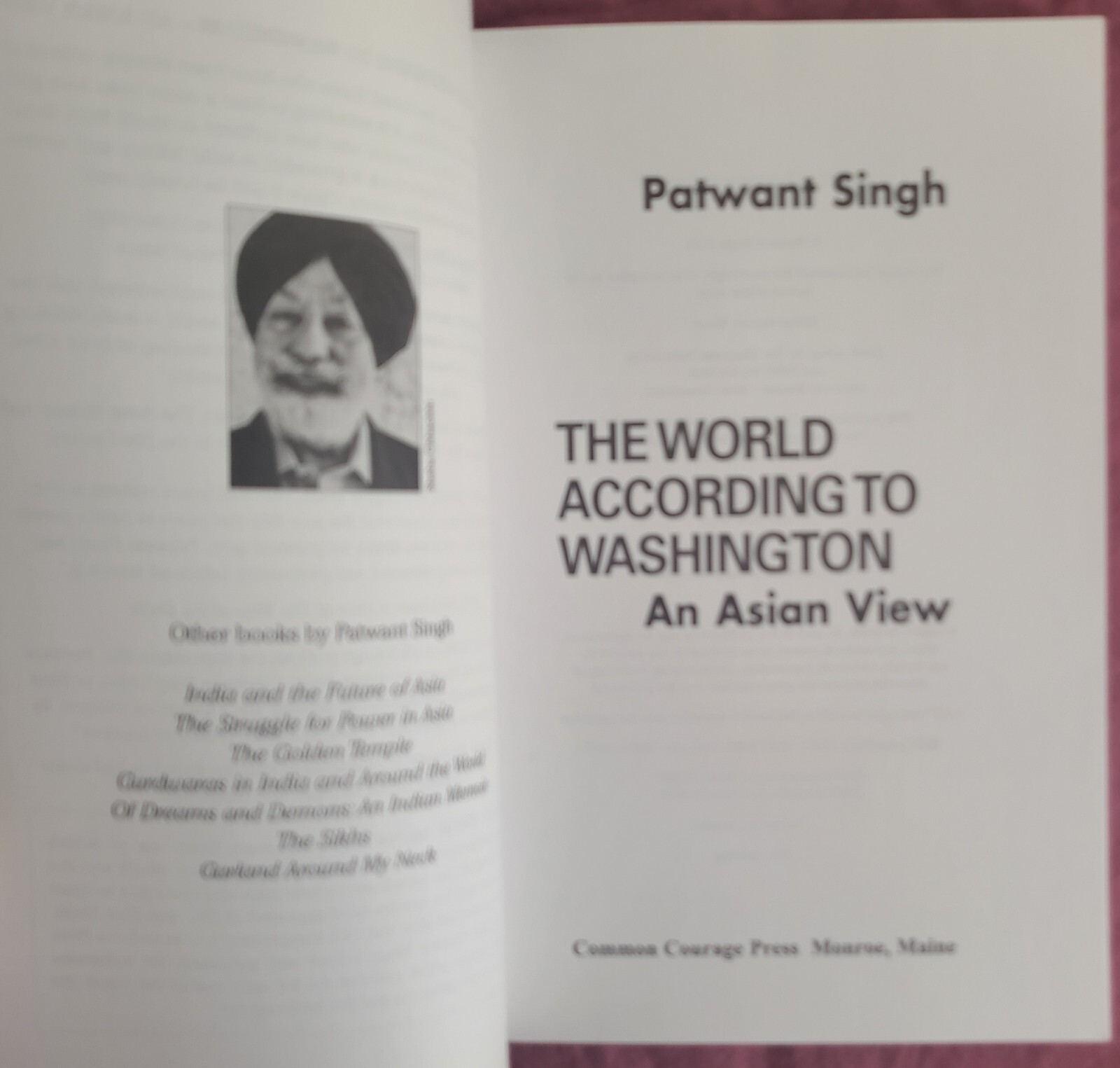 THE WORLD ACCORDING TO WASHINGTON: AN ASIAN VIEW By Patwant Singh (PB 2005)