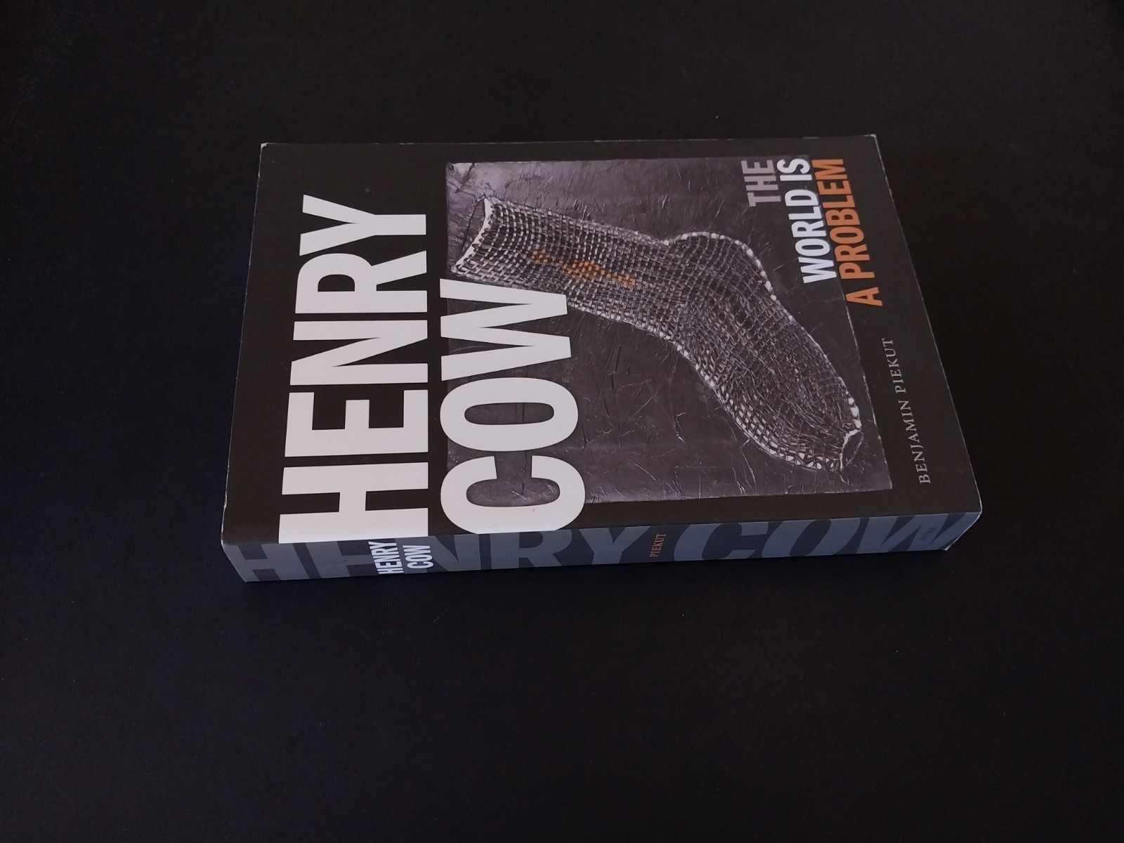 Henry Cow – The World Is a Problem – Duke University Press 2009