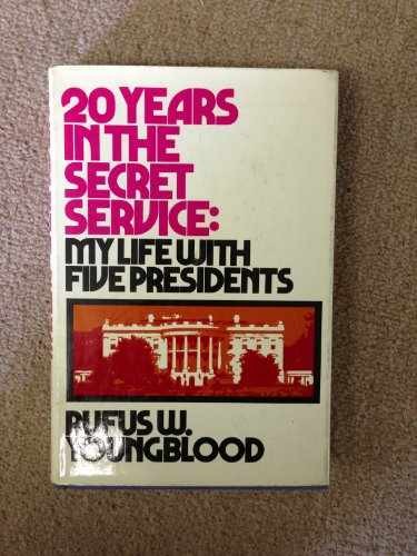 20 Years in the Secret – Hardcover, by Youngblood Rufus W. – Acceptable j