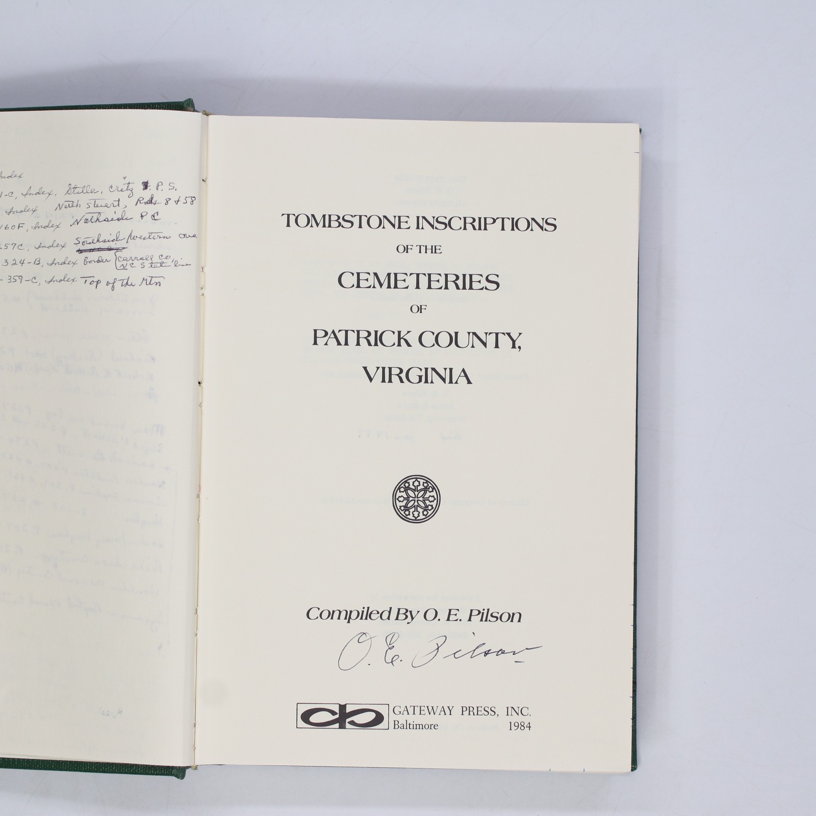Tombstone Inscriptions Cemeteries of Patrick County, VA by O. E. Pilson *SIGNED*
