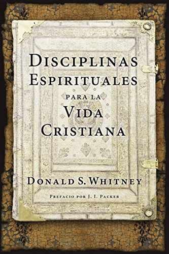 Disciplinas espirituales para la – Paperback, by Whitney Donald S. – Very Good