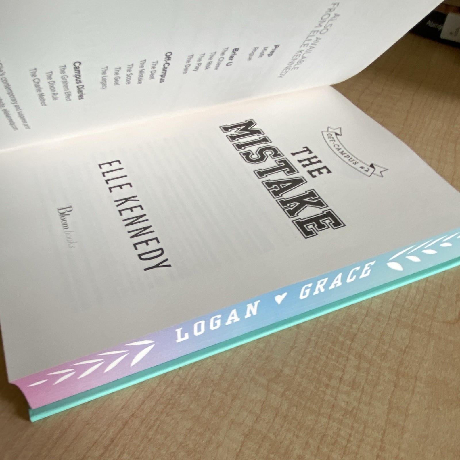 The Mistake (Off-Campus) by Elle Kennedy, Bloom Books, YA Romance Novel, HC