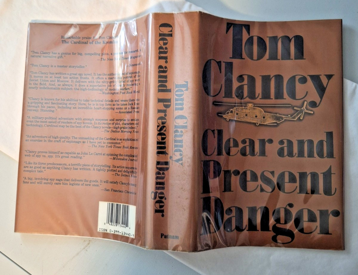 CLEAR and PRESENT DANGER By TOM CLANCY 1ST EDITION DJ A GOOD BOOK