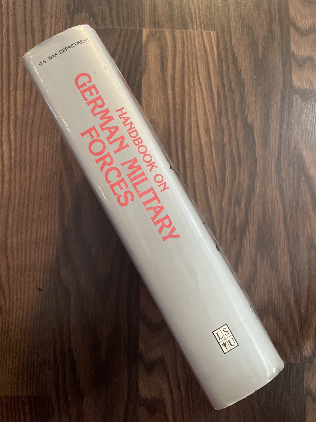 Handbook On German Military Forces LSU Press 1990 Hardcover 670pp Ambrose Intro