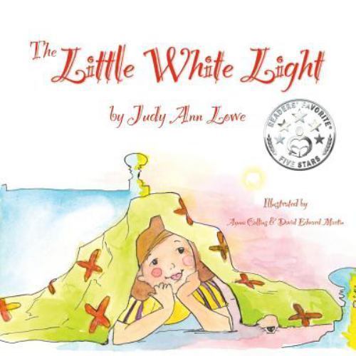 The Little White Light by Lowe, Judy Ann