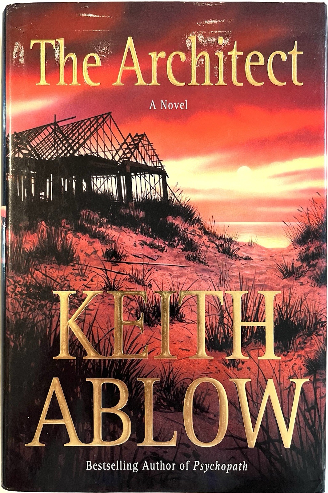 The Architect – Keith Ablow – FINE Hardcover First Edition, 1st Printing – 2005
