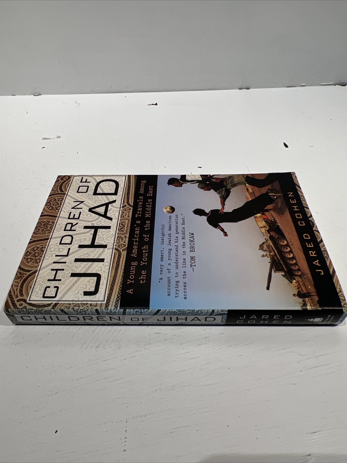 Children of Jihad: A Young American’s Travels A… 9781592403998 by Cohen, Jared
