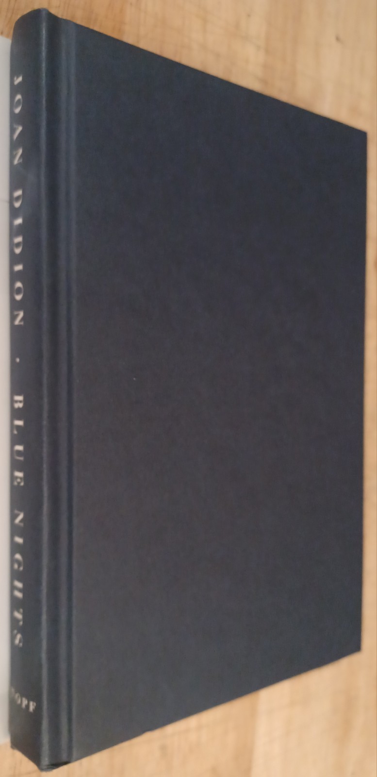 Joan Didion, Blue Nights. Hardcover Edition. Excellent.
