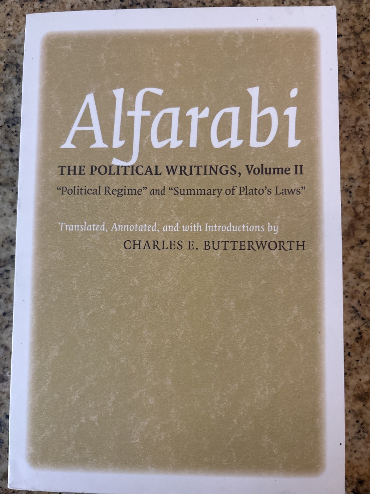 The Political Writings: „Political Regime“ and „Summary of Plato’s Laws“
