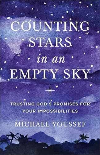Counting Stars in an Empty Sky: – Paperback, by Michael Youssef – Very Good