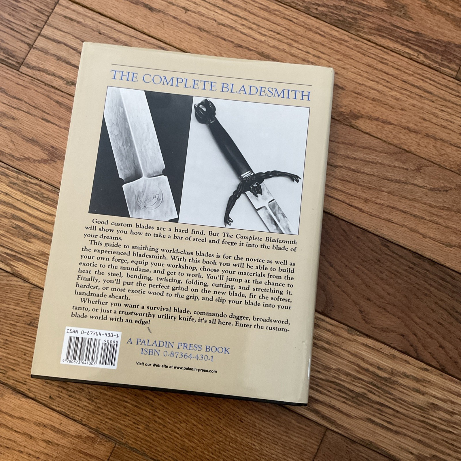 Complete Bladesmith : Forging Your Way to Perfection by Jim Hrisoulas 1987m