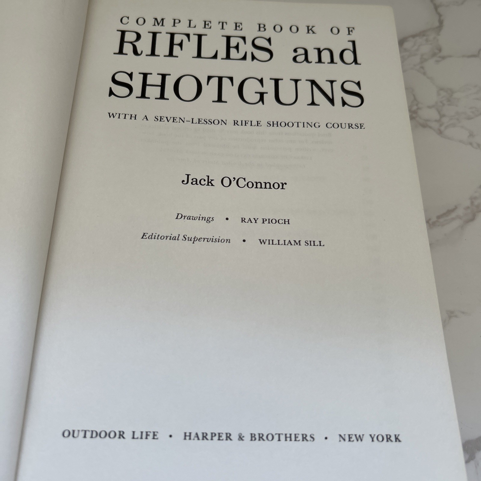THE COMPLETE BOOK OF RIFLES AND SHOTGUNS, 1961, JACK O’CONNOR, OUTDOOR LIFE