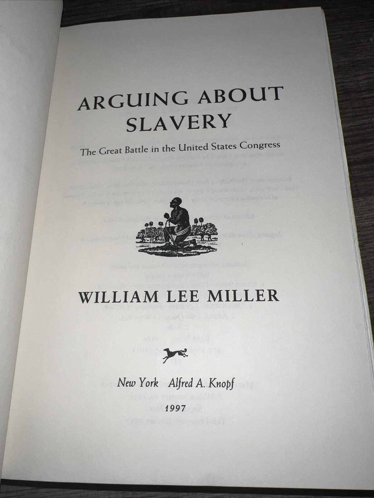 Arguing About Slavery Great Battle US Congress By William Lee Miller 1996 HC/b4
