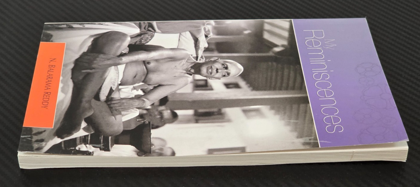 My Reminiscences by N. Balarama Reddy Sri Ramanasramam Spiritual Memoir