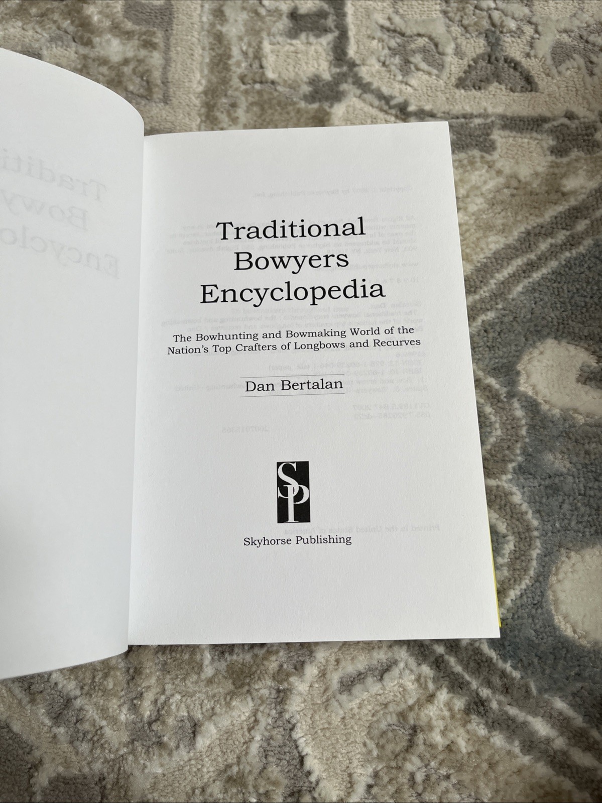 Traditional Bowyers Encyclopedia – Dan Bertalan