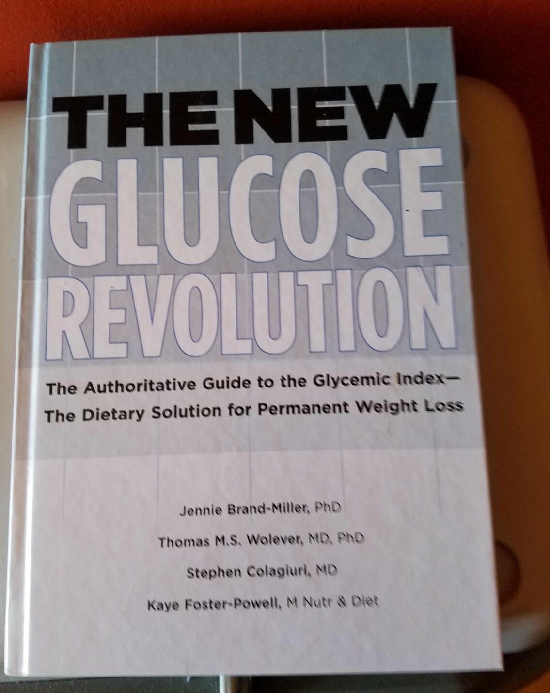 The New Glucose Revolution, 2005. Hard cover. 381 pages. New.