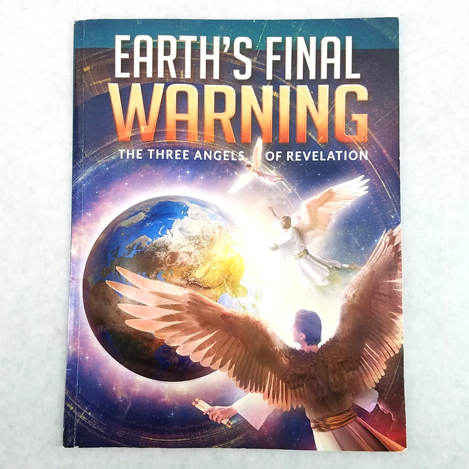 Earth’s Final Warning: The Three Angels of Revelation by Doug Batchelor