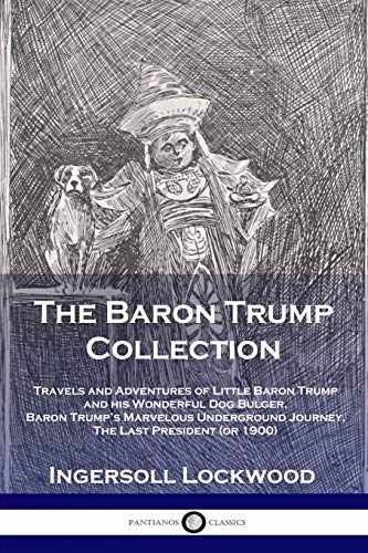 The Baron Trump Collection: Travels – Paperback, by Ingersoll Lockwood – Good