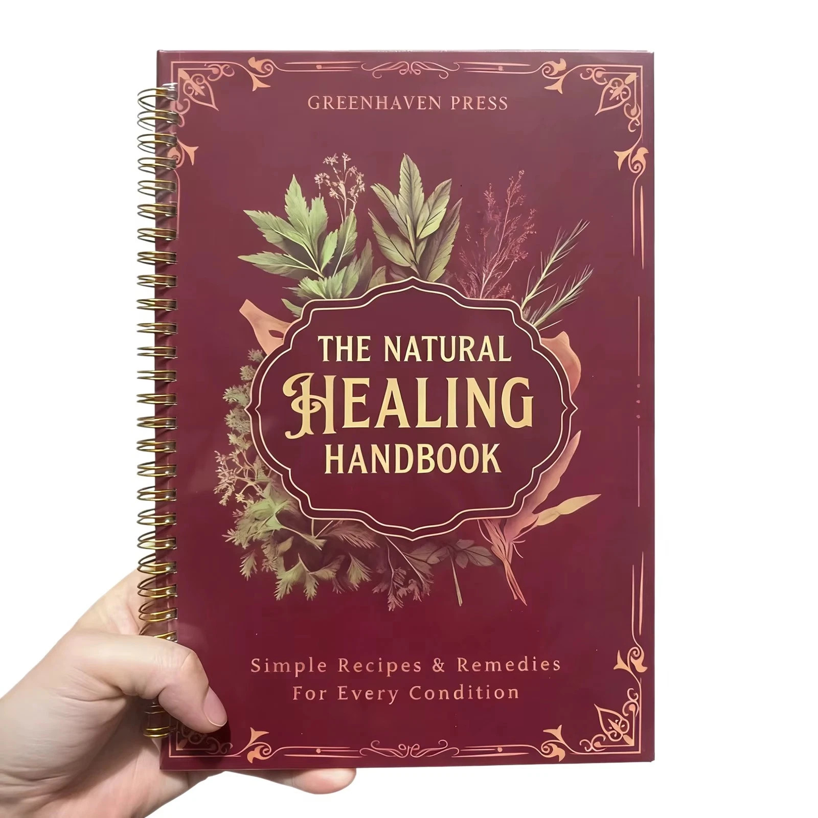 The Natural Handbook Bound For Herbal Remedies And Natural Recipes By Ancient TL