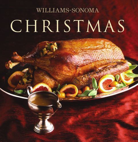 Williams-Sonoma Collection: Christmas – hardcover, 0743253353, Carolyn Miller