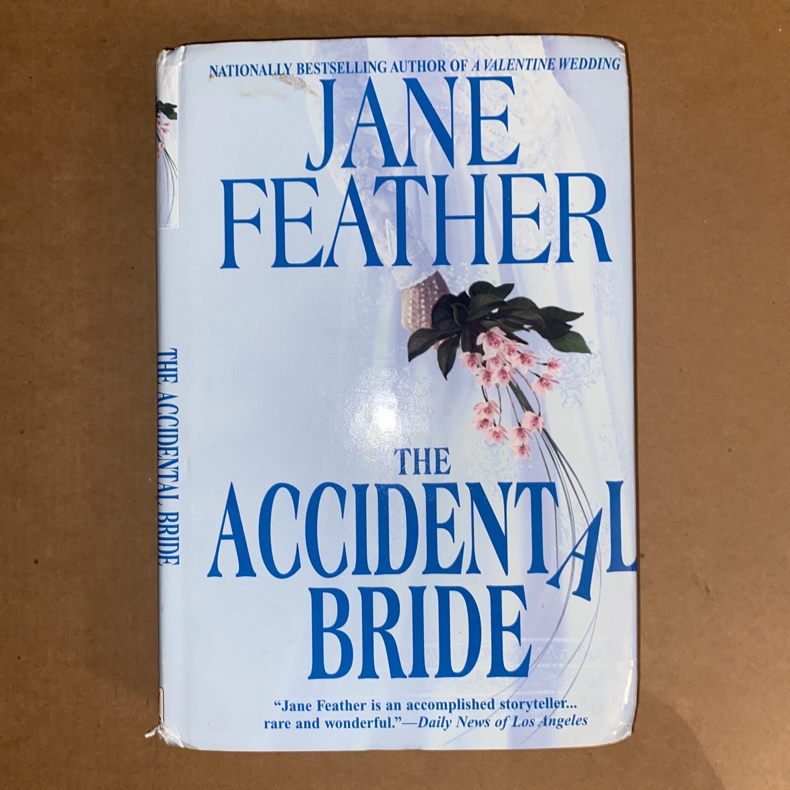THE ACCIDENTAL BRIDE – Hardcover By Jane Feather – 1999 HC DJ 328 PAGES FREESHIP