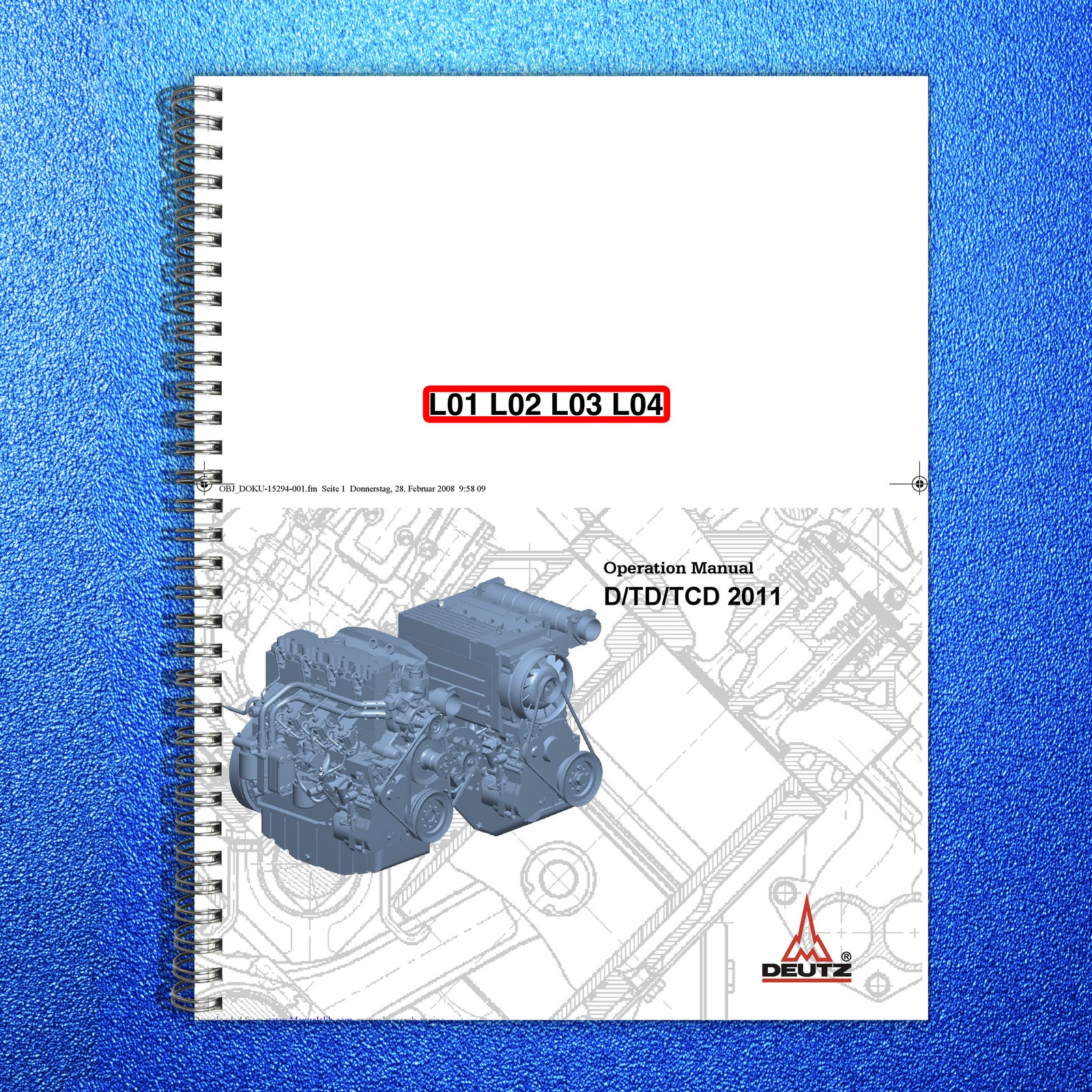 DEUTZ D TD TCD 2011 L01 L02 L03 L04 Engine Operation Manual 2011 – WIRE BOUND
