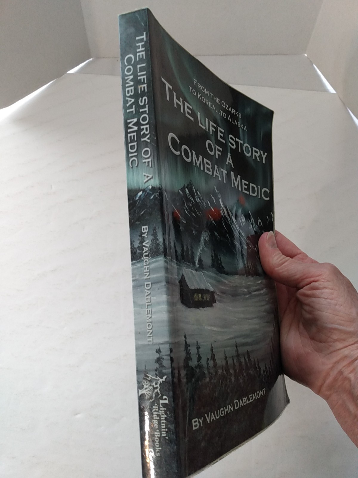 Combat Medic Korean War Life Story of a, Alaska Hunting Fishing Vaughn Dablemont