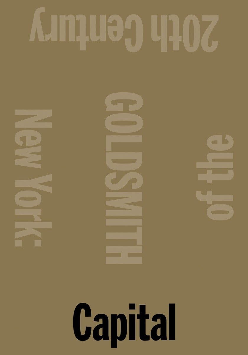 Capital: New York, Capital of the 20th Century, Goldsmith, Kenneth, Acceptable B