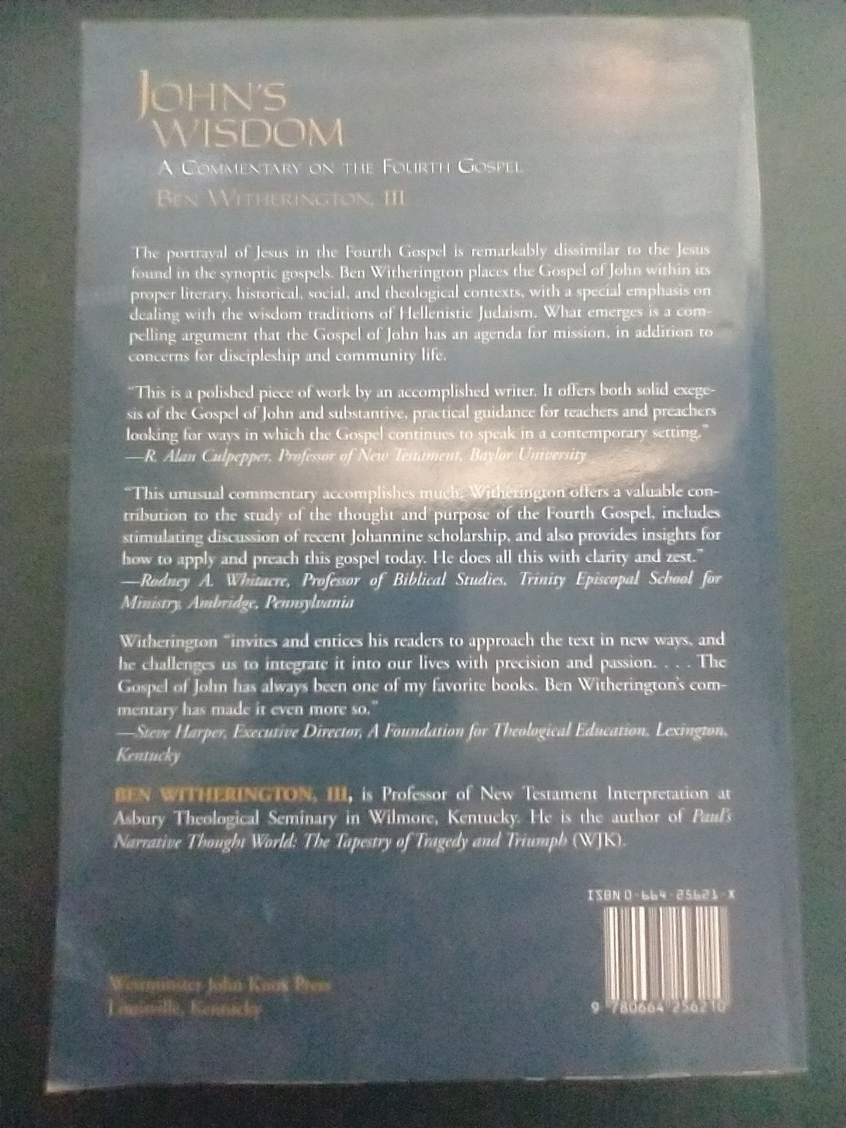 John’s Wisdom: A Commentary on the Fourth Gospel, by Ben Witherington, III
