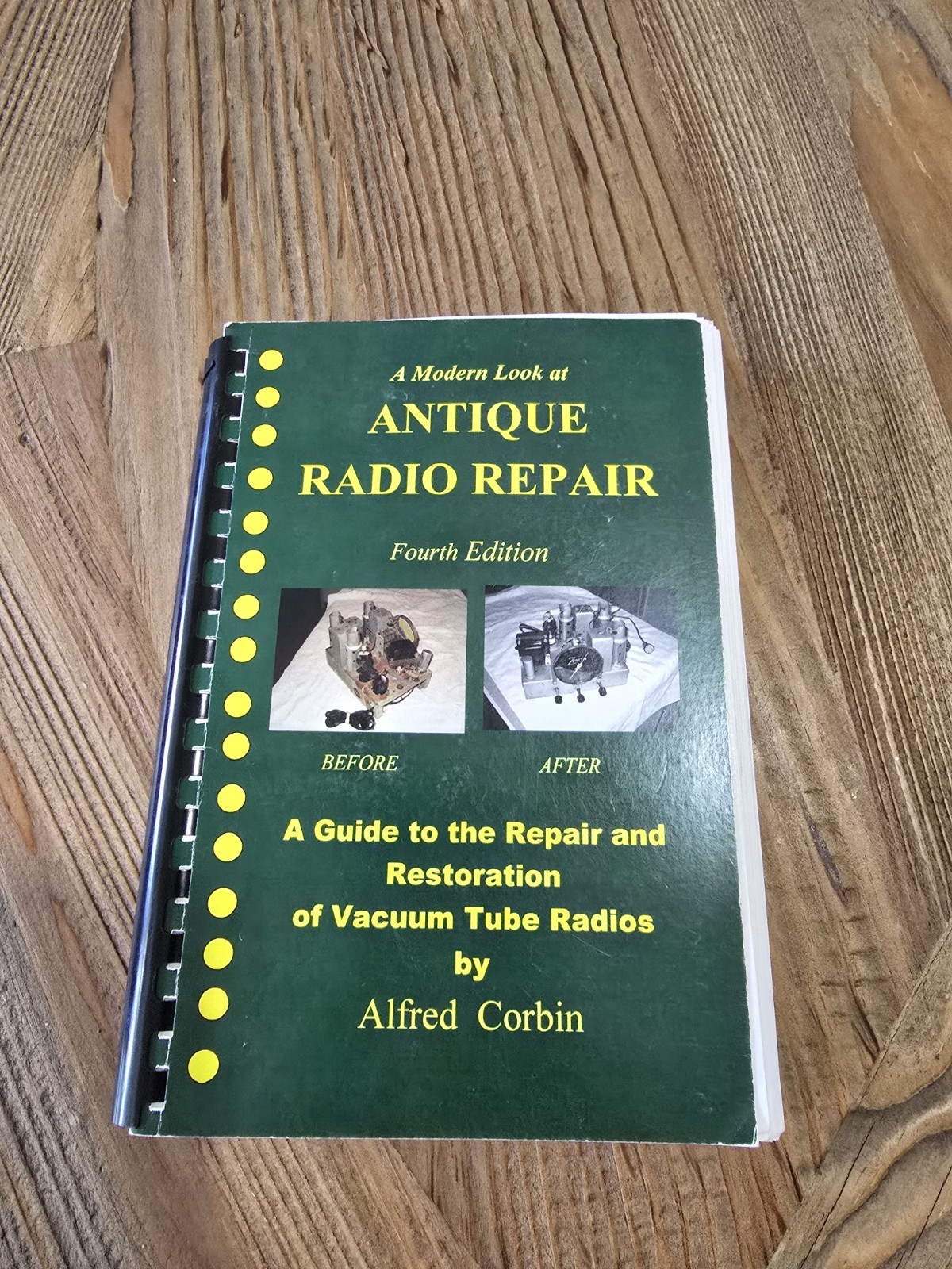 Antique Radio Repair and Restoration, 4th Edition by Alfred Corbin