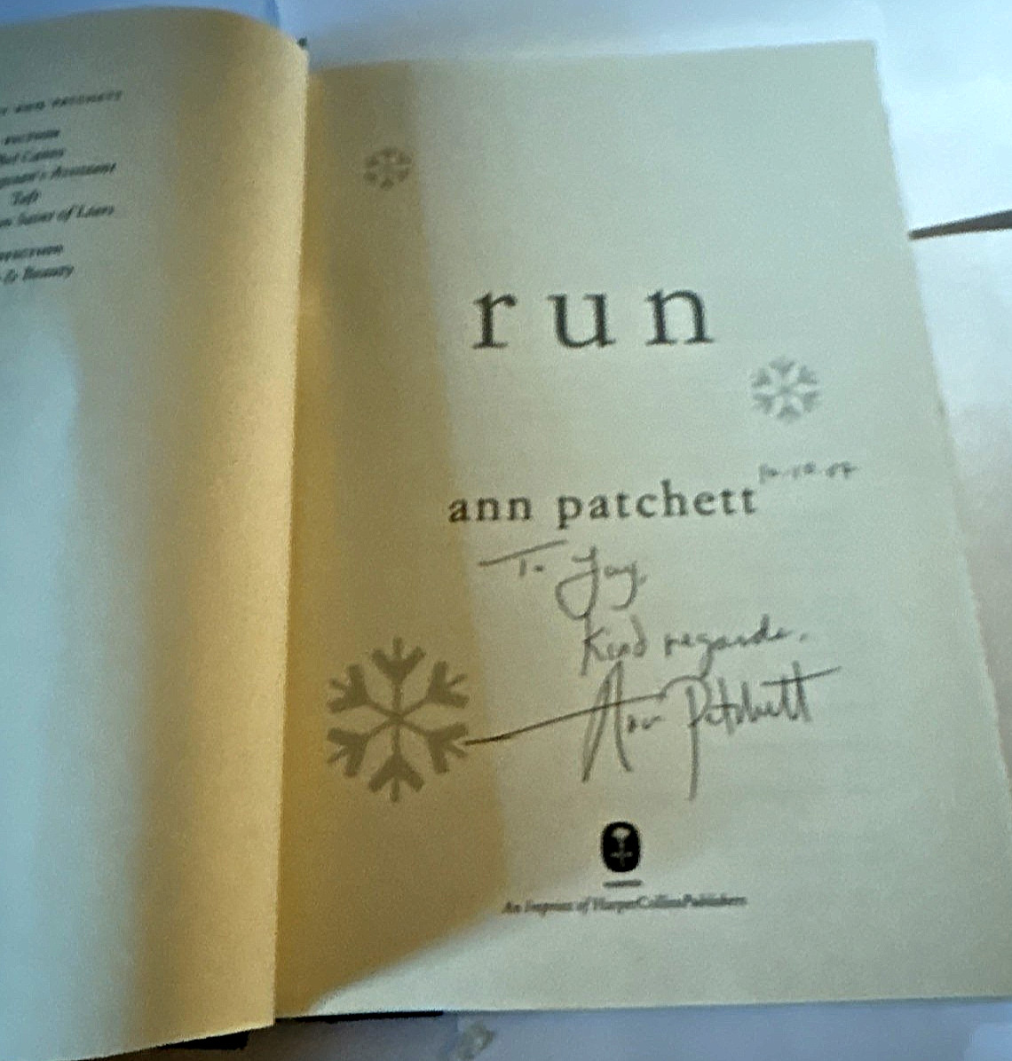 Ann Patchett – 2 books: „What now?‘ & „Run“ (2007) SIGNED both Hc, 1st ed.