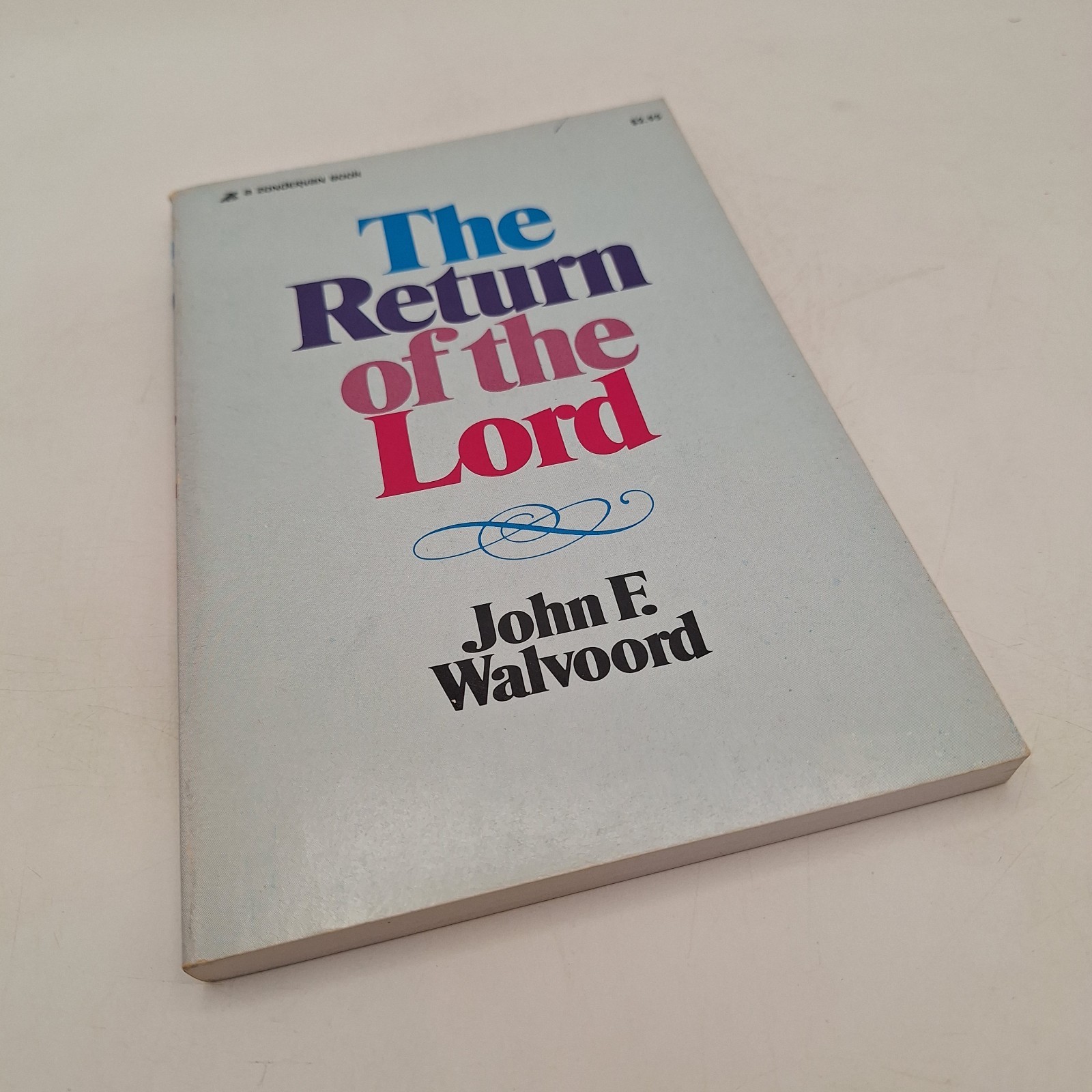 The Return of the Lord ~ John F. Walvoord ~ 1974 PB