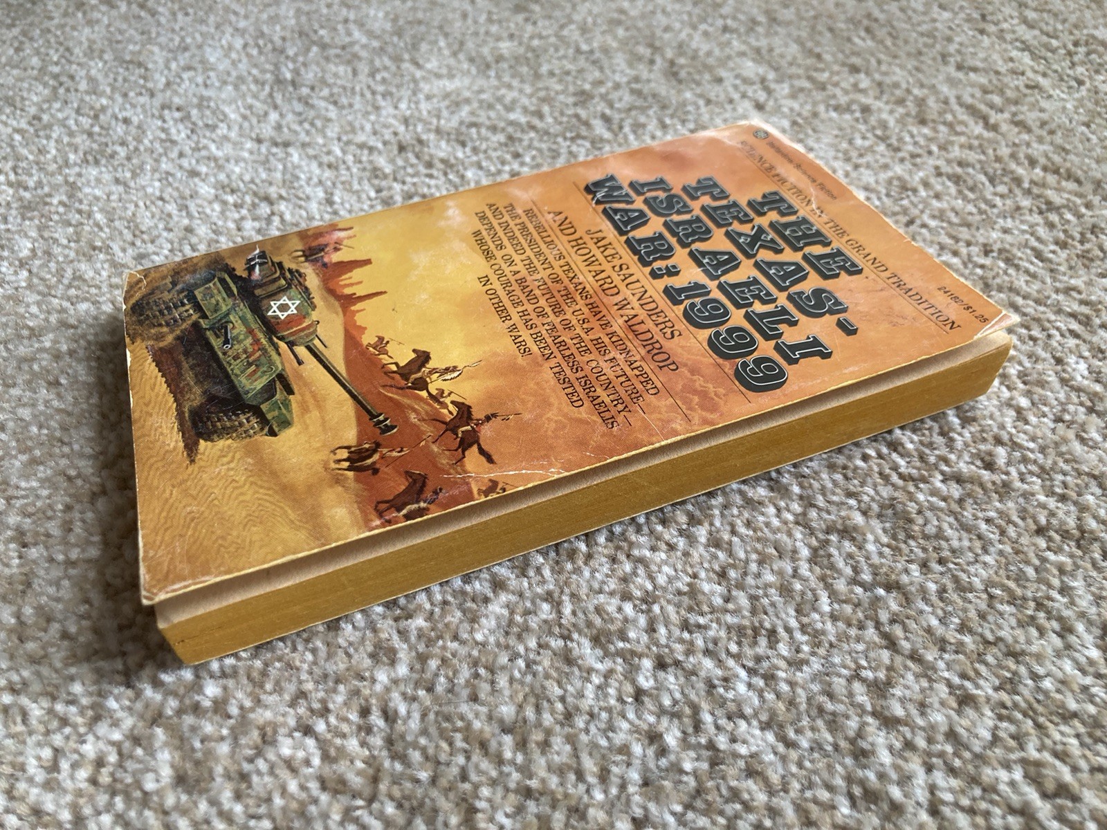 The Texas-Israeli War 1999 – Waldrop / Saunders – TRUE 1st Edition / Print 1974