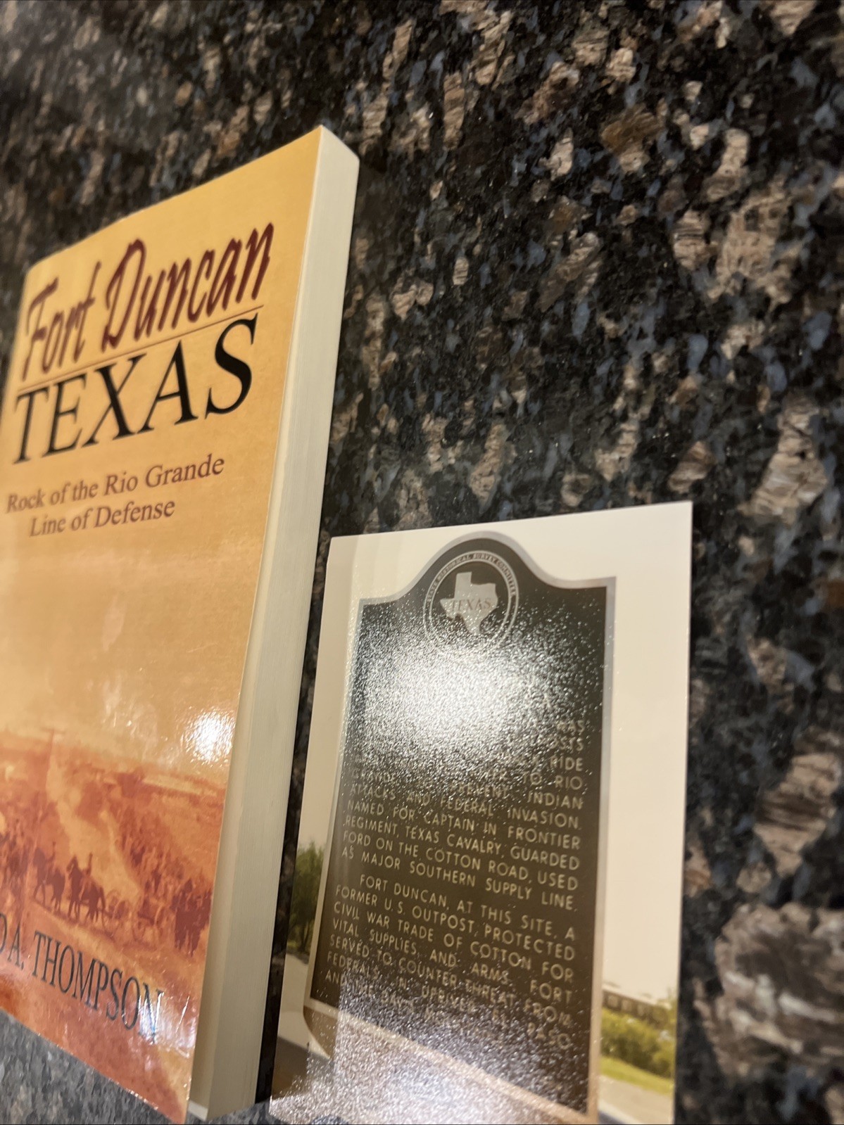 FORT DUNCAN, TEXAS By Richard A. Thompson 1st Edition 2004 SIGNED