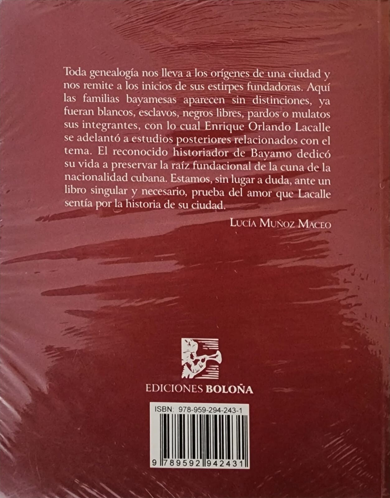 Las Familias de Bayamo (Siglos XVI-XX). (Spanish – Cuban History) Paperback Book