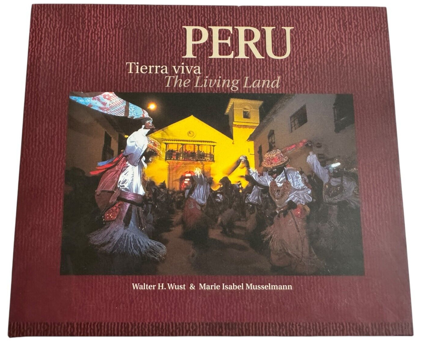Peru The Living Land Book Tierra Viva Andes Amazon Plains English and Spanish