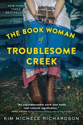 The Book Woman of Troublesome Creek by Kim Michele Richardson: Used