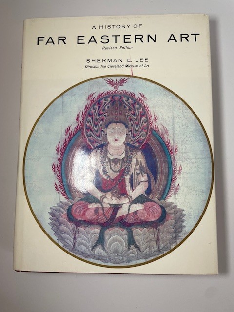 A History of Far Eastern Art Sherman E Lee HC Revised Ed 1973 Abrams Illustrated