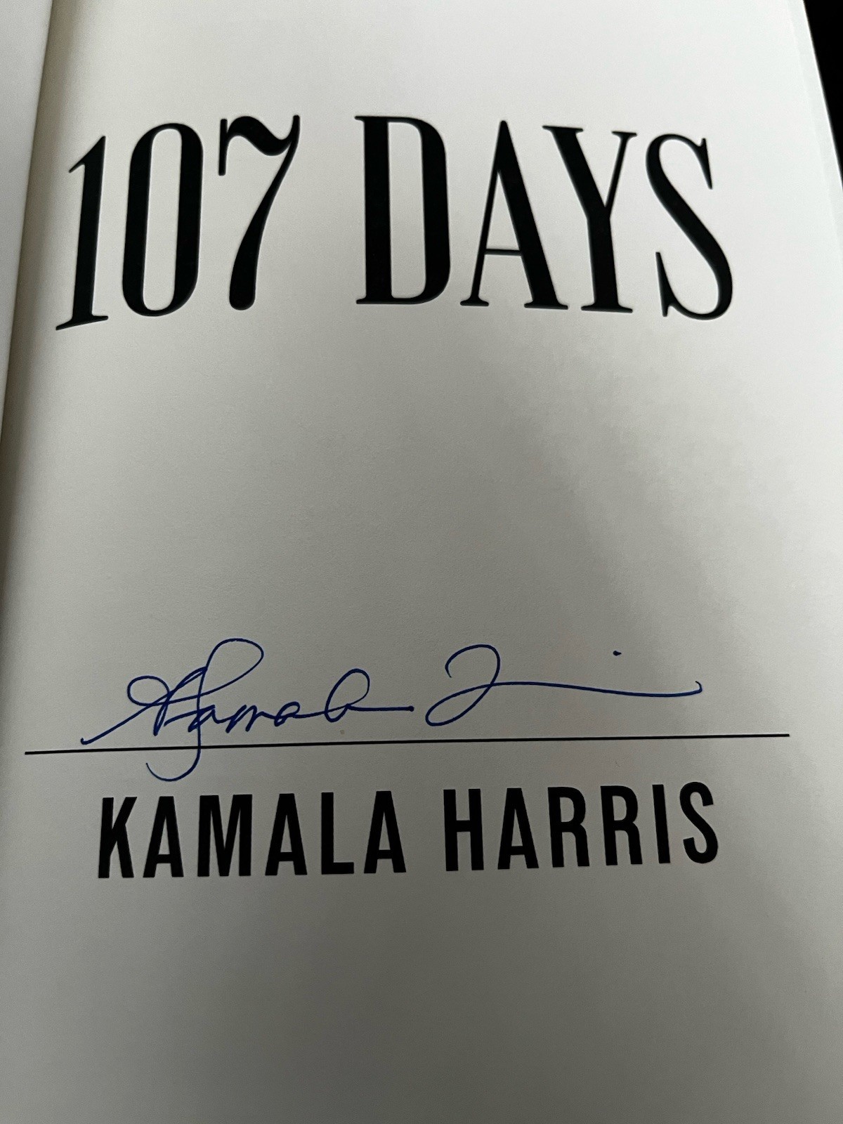 SIGNED Kamala Harris 107 Days BOOK 1st Edition Vice President Autographed NEW