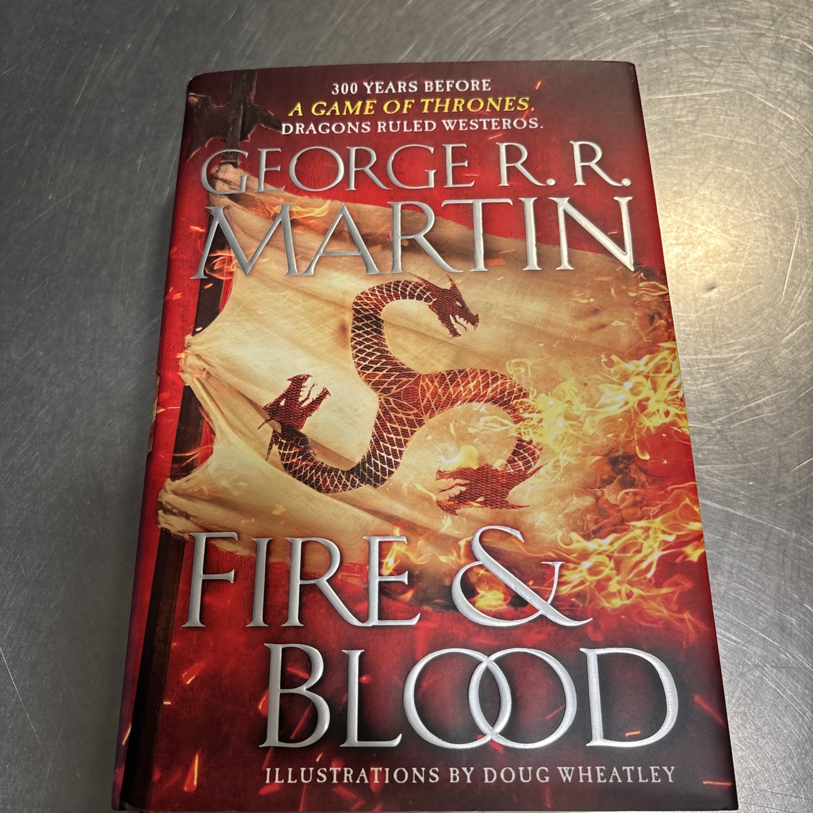 Fire & Blood by George RR Martin 1st Edition / 1st Print Hardcover w/Jacket 2018