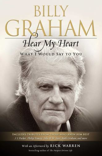 Hear My Heart: What I Would Say to You; An – 1476734305, hardcover, Billy Graham