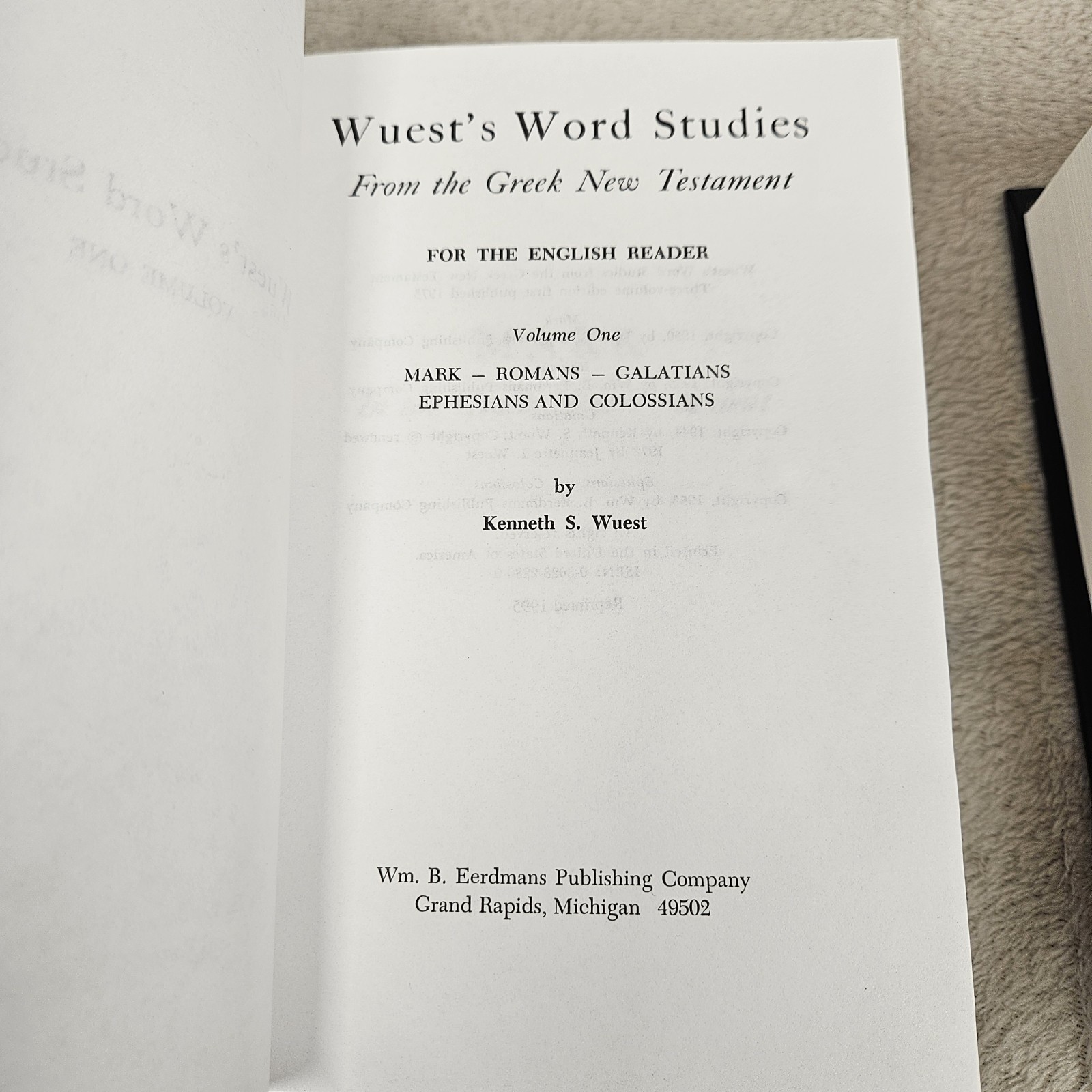 Wuest’s Word Studies From The Greek New Testament Vol 1-3 Reprinted 1995 Eerdman