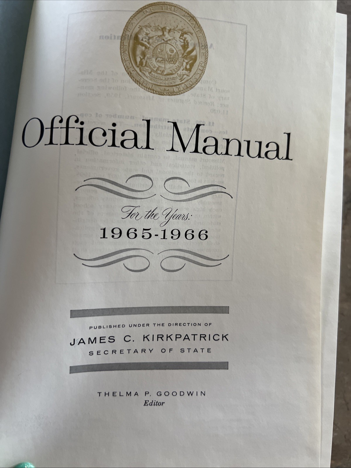 Official Manual State of Missouri 1965-1966 James C Kirkpatrick