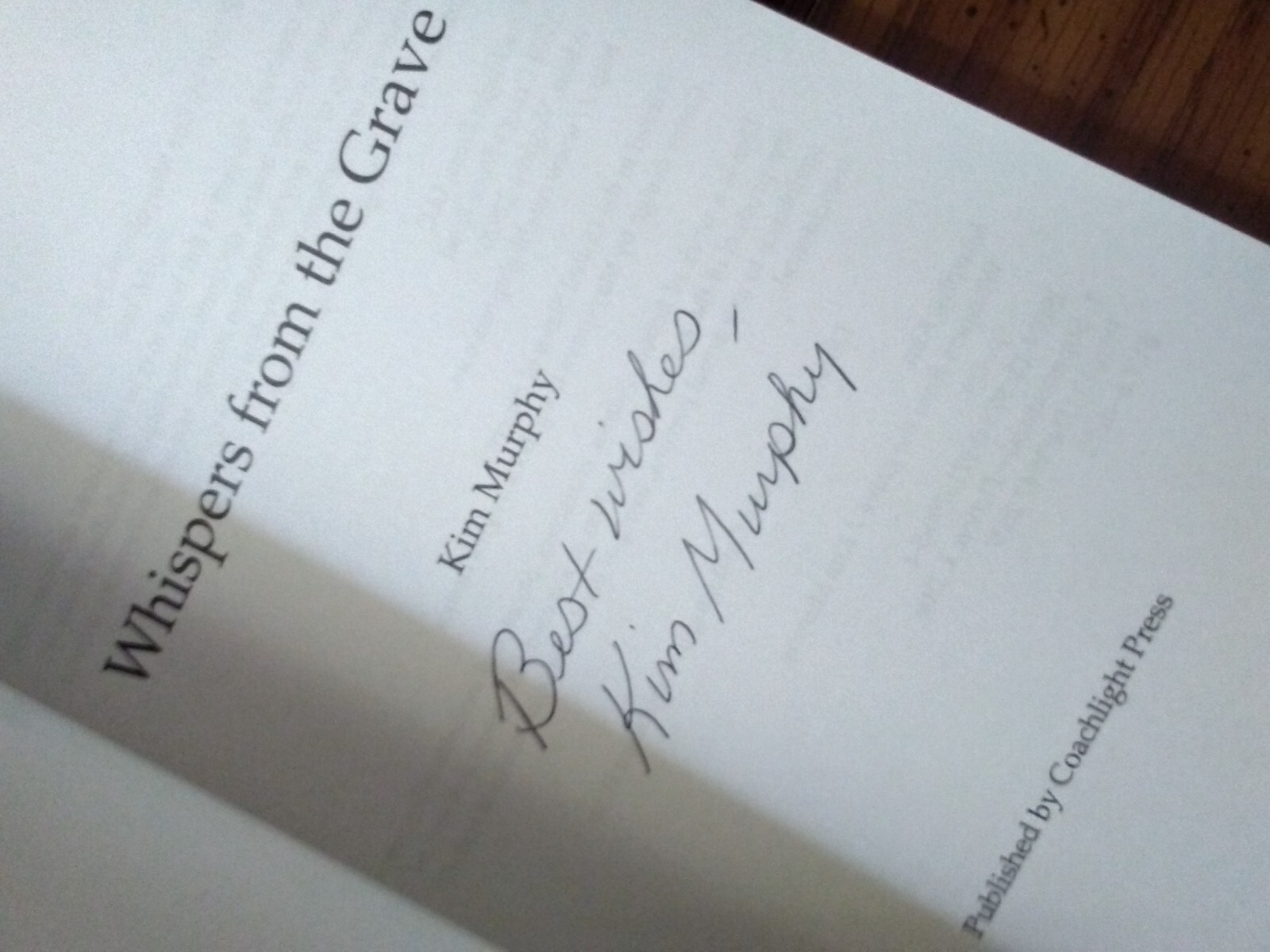 Lot of Kim Murphy books, signed, Whispers through time, Whispers from the Grave,