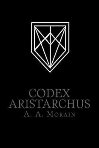 Codex Aristarchus (Paperback or Softback)