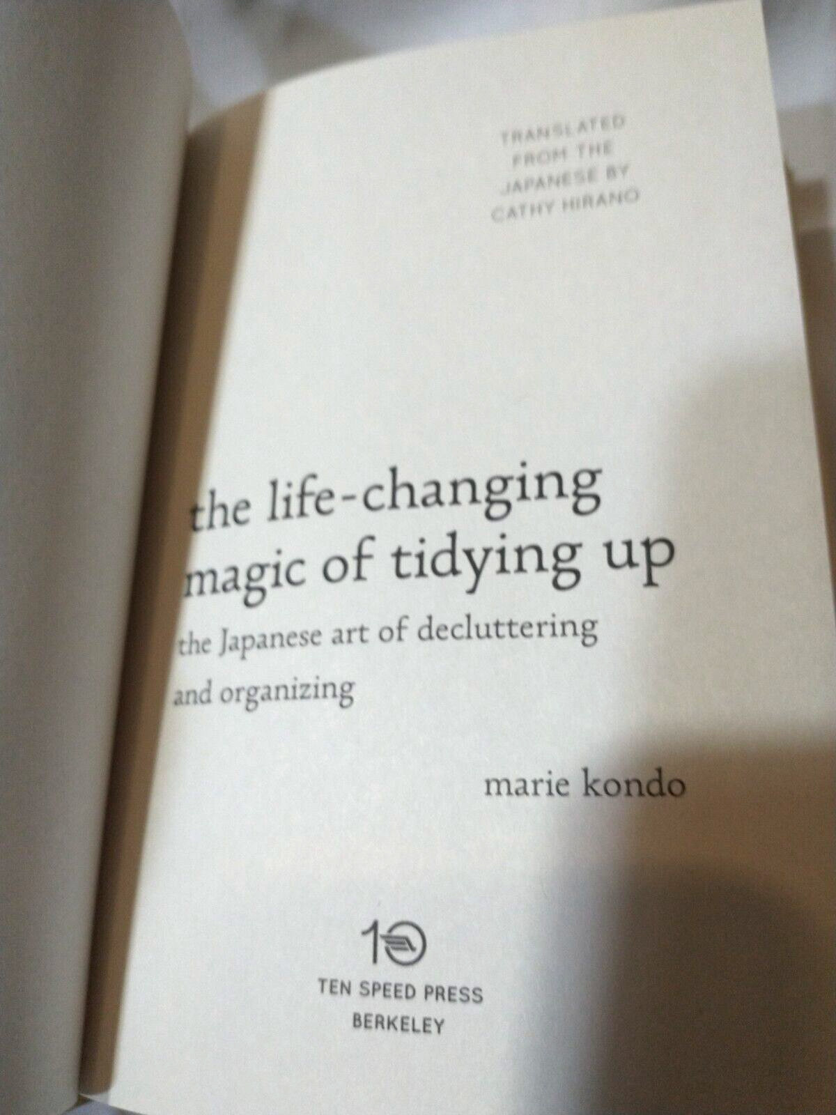 Marie Kondo : The Life-Changing Magic of Tidying Up